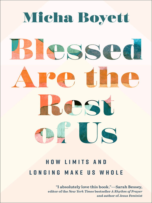 Title details for Blessed Are the Rest of Us by Micha Boyett - Available